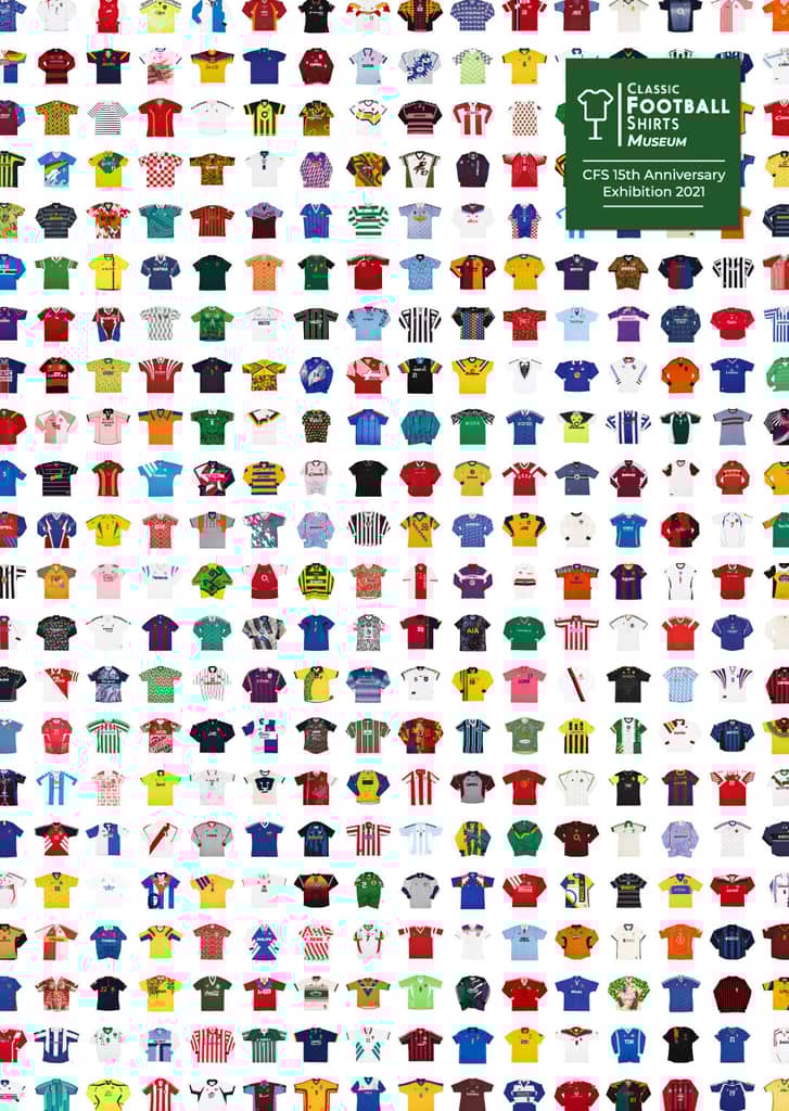 2021 Classic Football Shirts Museum 15th Anniversary Exhibition A2 Poster